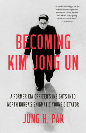 Pak |  Becoming Kim Jong Un | Buch |  Sack Fachmedien