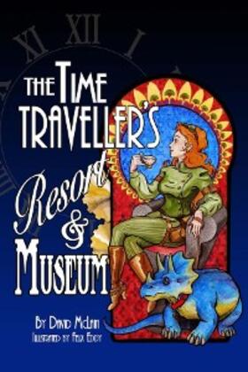 McLain |  The Time Traveller's Resort and Museum | eBook | Sack Fachmedien