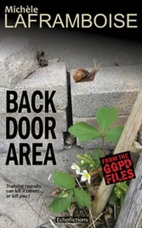 Laframboise |  Back Door Area (Greater Garden Snail Police, #2) | eBook | Sack Fachmedien