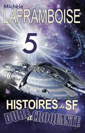 Laframboise |  5 Histoires de SF dure et croquante | eBook | Sack Fachmedien