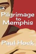 Hock / Miller / Sangiuliano |  Pilgrimage to Memphis | eBook | Sack Fachmedien