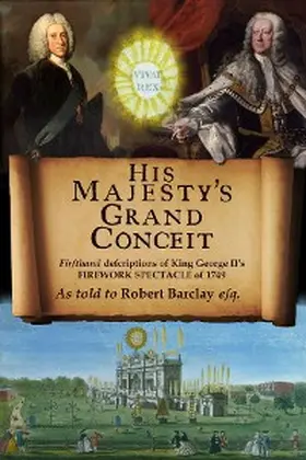 Barclay |  His Majesty's Grand Conceit | eBook | Sack Fachmedien
