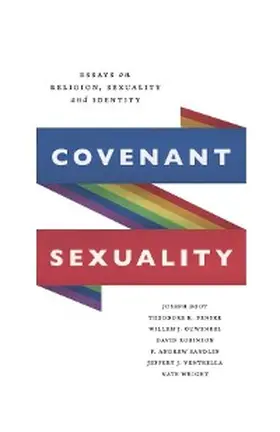 Boot / Wright / Fenske |  Covenant Sexuality: Essays on Religion, Sexuality, and Identity | eBook | Sack Fachmedien