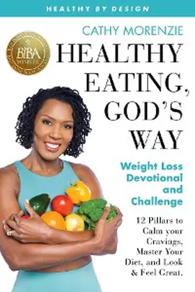 Morenzie |  Healthy Eating, God's Way | eBook | Sack Fachmedien