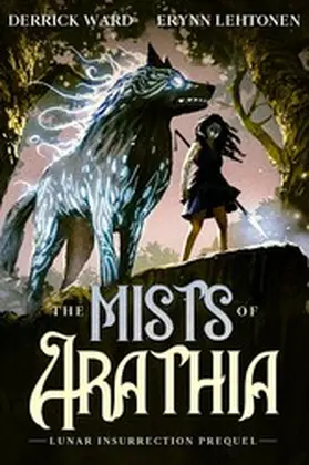 Ward / Lehtonen |  The Mists of Arathia | eBook | Sack Fachmedien