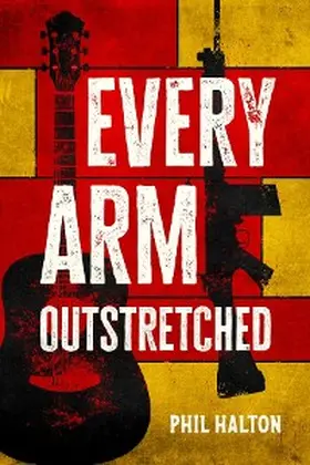 Halton |  Every Arm Outstretched | eBook | Sack Fachmedien