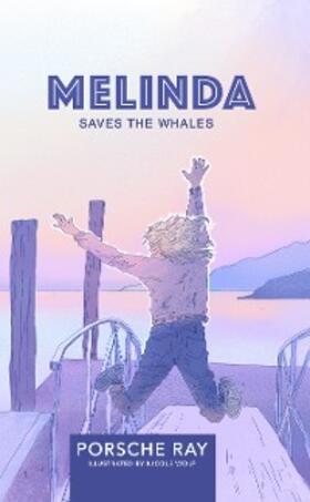 Ray |  Melinda Saves The Whales | eBook | Sack Fachmedien