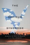 Carroll |  The Saviour Syndrome | eBook | Sack Fachmedien