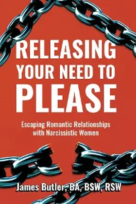 Butler |  Releasing Your Need to Please | eBook | Sack Fachmedien