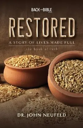 Neufeld |  Restored - A Story of Lives Made Full | eBook | Sack Fachmedien