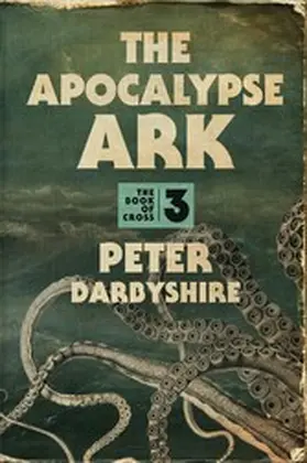 Darbyshire |  The Apocalypse Ark | eBook | Sack Fachmedien