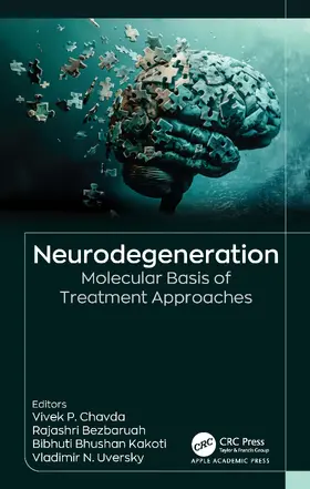 Chavda / Bezbaruah / Kakoti |  Neurodegeneration | Buch |  Sack Fachmedien