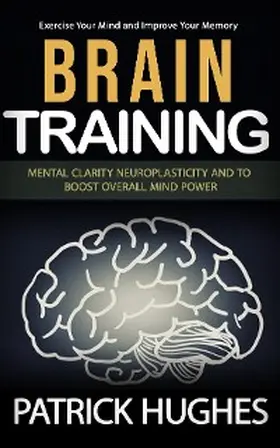 Hughes |  Brain Training | eBook | Sack Fachmedien