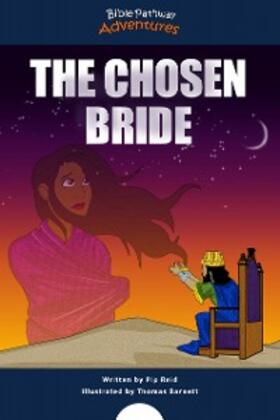 Adventures / Reid |  The Chosen Bride | eBook | Sack Fachmedien
