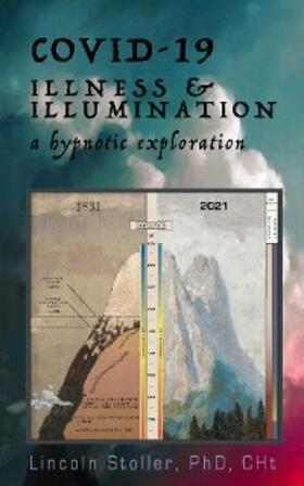Stoller |  COVID-19: Illness & Illumination | eBook | Sack Fachmedien