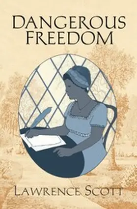 Scott |  Dangerous Freedom | eBook | Sack Fachmedien