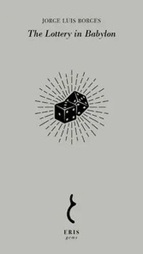 Borges |  The Lottery in Babylon | eBook | Sack Fachmedien