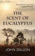 Dillon |  The Scent of Eucalyptus | eBook | Sack Fachmedien