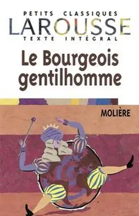 Molière / Boisgrollier |  Petits Classiques Larousse / Le Bourgeois Gentilhomme | Buch |  Sack Fachmedien