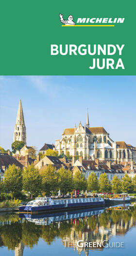Michelin |  Burgundy-Jura - Michelin Green Guide | Buch |  Sack Fachmedien
