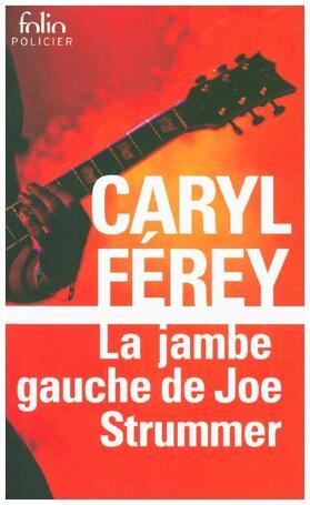 Ferey |  Jambe Gauche de Joe Stru | Buch |  Sack Fachmedien