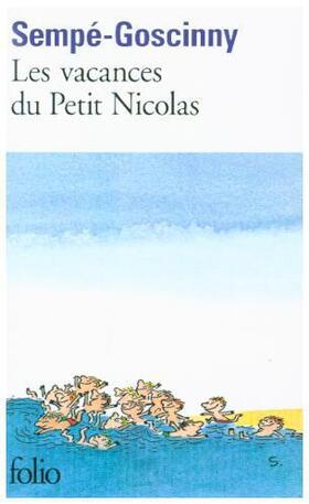 Sempe / Goscinny |  Les vacances du petit Nicolas | Buch |  Sack Fachmedien
