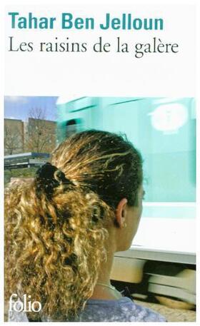 Ben Jelloun |  Les raisins de la galère | Buch |  Sack Fachmedien