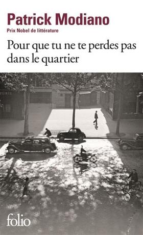 Modiano |  Pour que tu ne te perdes pas dans le quartier | Buch |  Sack Fachmedien