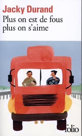 Durand |  Plus on est de fous plus on s'aime | Buch |  Sack Fachmedien