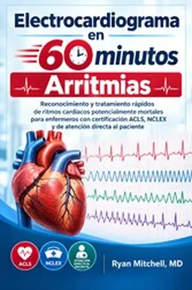 Mitchell |  Electrocardiograma en 60 minutos Arritmias | eBook | Sack Fachmedien