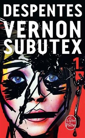 Despentes |  Vernon subutex 01 | Buch |  Sack Fachmedien