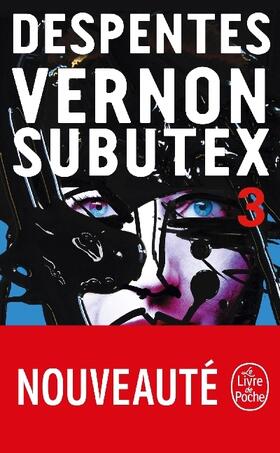 Despentes |  Vernon Subutex 3 | Buch |  Sack Fachmedien