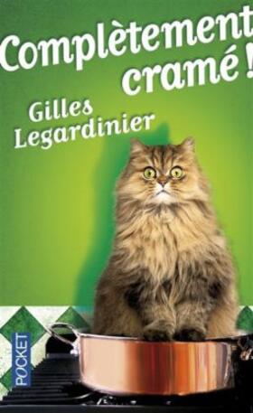 Legardinier |  Complètement cramé | Buch |  Sack Fachmedien