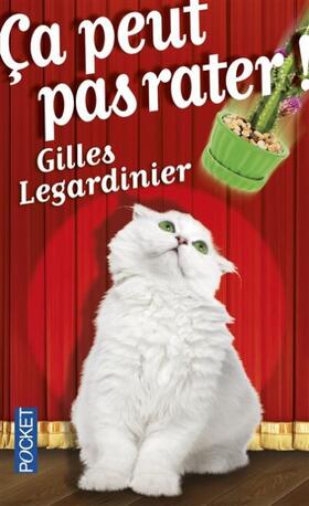 Legardinier |  Ça peut pas rater! | Buch |  Sack Fachmedien