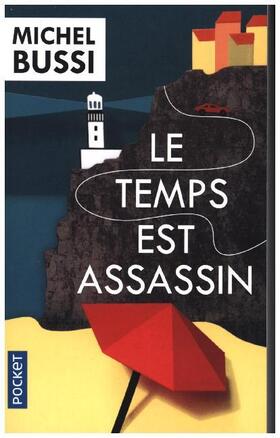 Bussi |  Le temps est assassin | Buch |  Sack Fachmedien