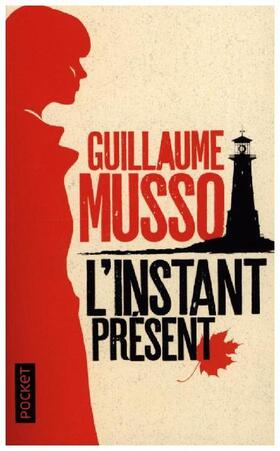 Musso |  L'instant present | Buch |  Sack Fachmedien