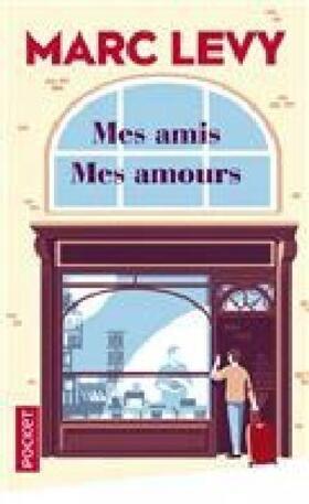 Lévy |  Mes amis Mes amours | Buch |  Sack Fachmedien