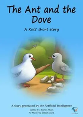 Allam |  The Ant and the Dove | eBook | Sack Fachmedien