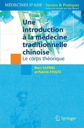 Sapriel / Stoltz |  Une introduction à la médecine traditionnelle chinoise - Tome 1 | eBook | Sack Fachmedien