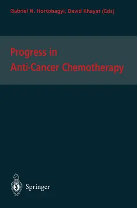 Hortobagyi / Khayat |  Progress in Anti-Cancer Chemotherapy | Buch |  Sack Fachmedien