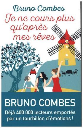 Combes |  Je ne cours plus qu'après mes rêves | Buch |  Sack Fachmedien