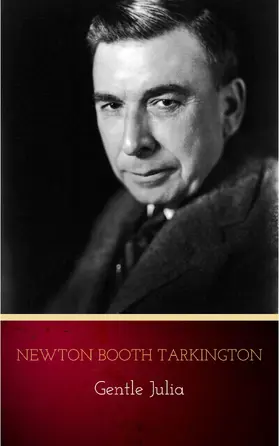 Tarkington |  Gentle Julia | eBook | Sack Fachmedien