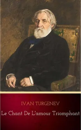 Turgenev |  Le Chant de l'amour triomphant | eBook | Sack Fachmedien