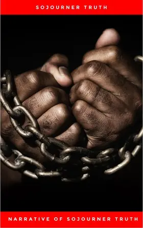 Truth | Narrative of Sojourner Truth: A Northern Slave | E-Book | www.sack.de