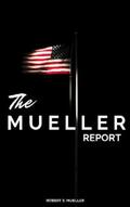Mueller |  The Mueller Report: The Full Report on Donald Trump, Collusion, and Russian Interference in the Presidential Election | eBook | Sack Fachmedien