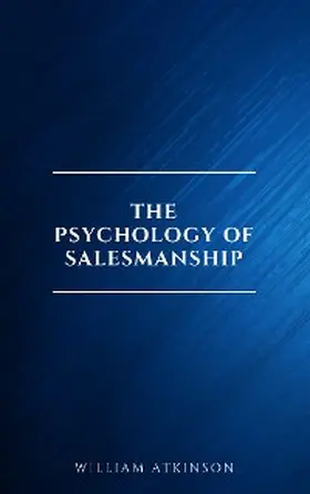 Atkinson |  The Psychology of Salesmanship | eBook | Sack Fachmedien