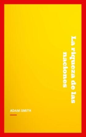 Smith |  La riqueza de las naciones | eBook | Sack Fachmedien