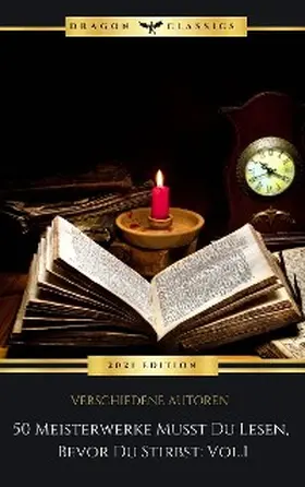 Cooper / Poe / Gogol |  50 Meisterwerke Musst Du Lesen, Bevor Du Stirbst: Vol. 1 | eBook | Sack Fachmedien
