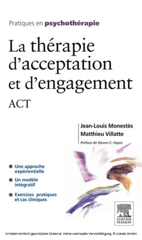 Monestès / Villatte |  La thérapie d'acceptation et d'engagement | eBook | Sack Fachmedien