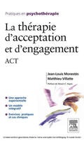 Monestès / Villatte |  La thérapie d'acceptation et d'engagement | eBook | Sack Fachmedien